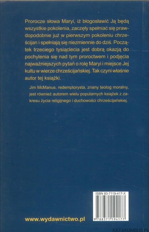 Błogosławioną zwać mnie będą.... JIM MCMANUS