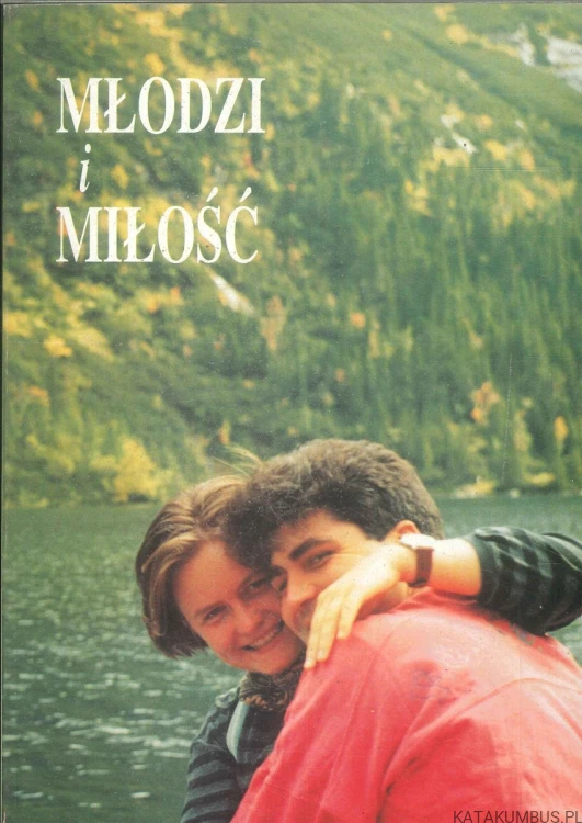 Młodzi i miłość. PRACA ZBIOROWA
