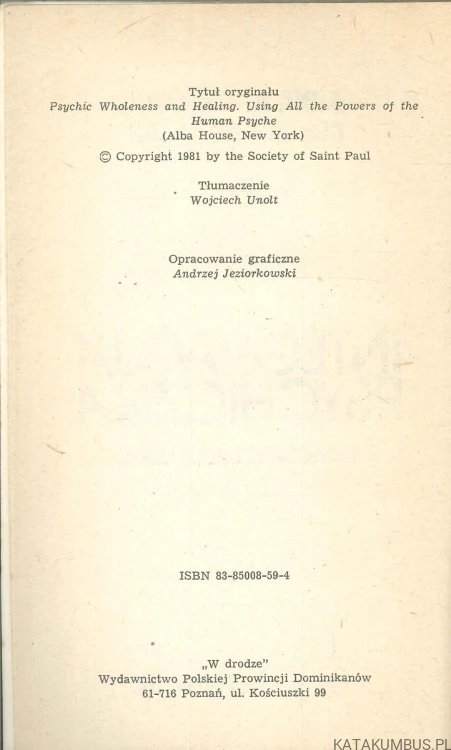 Integracja psychiczna. ANNA A. TERRUWE, CONRAD W. BAARS
