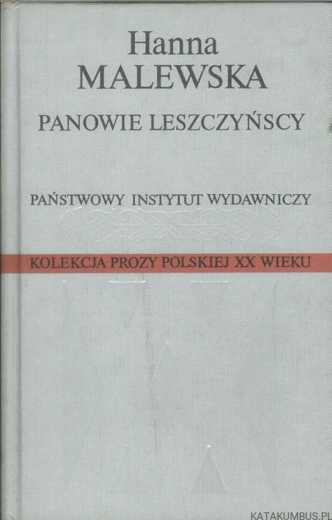Panowie Leszczyńscy. HANNA MALEWSKA