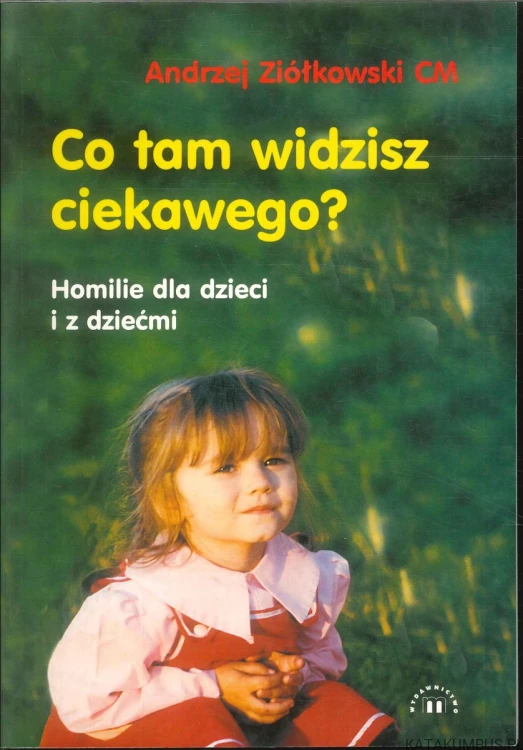 Co tam widzisz ciekawego?. ANDRZEJ ZIÓŁKOWSKI CM
