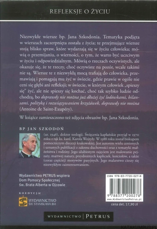 Refleksje o życiu. BP JAN SZKODOŃ