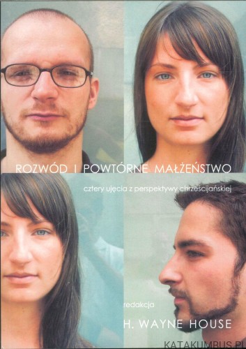 Rozwód i powtórne małżeństwo. PRACA ZBIOROWA