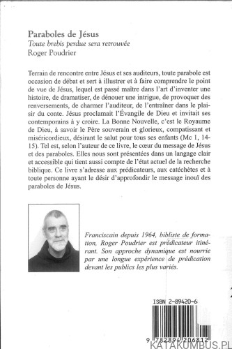 Paraboles de Jésus. Toute brebis perdue sera retrouvée. ROGER POUDRIER
