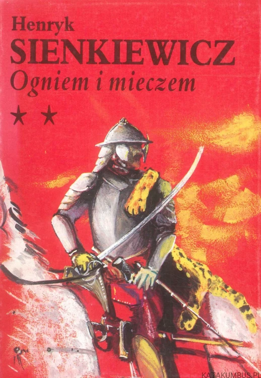 Ogniem i mieczem. TOM 2. HENRYK SIENKIEWICZ