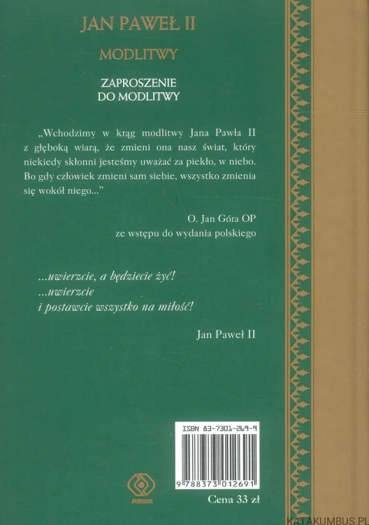 Modlitwy Zaproszenie do modlitwy. JAN PAWEŁ II