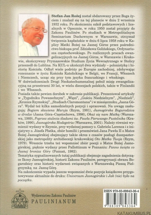 Jasnogórska Królowa Polski Matka Jedności. STEFAN JAN ROŻEJ