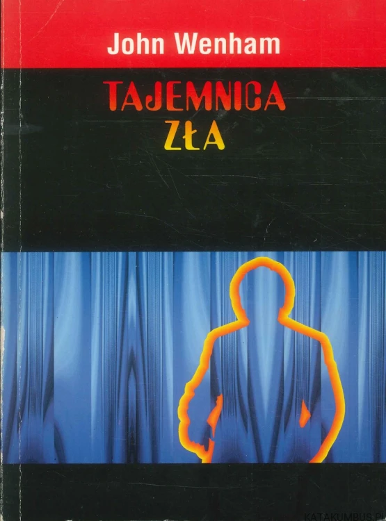 Tajemnica zła. JOHN WENHAM