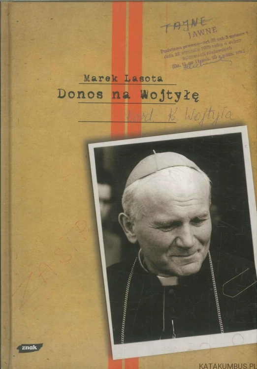 Donos na Wojtyłę. MAREK LASOTA