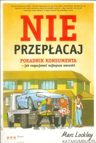 Nie przepłacaj. Poradnik konsumenta – jak negocjować najlepsze warunki. MARC LOCKLEY