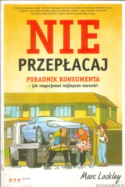 Nie przepłacaj. Poradnik konsumenta – jak negocjować najlepsze warunki. MARC LOCKLEY