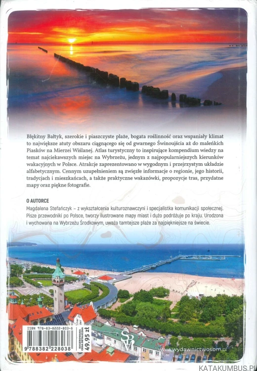 Polskie wybrzeże Bałtyku. Atlas turystyczny. MAGDALENA STEFAŃCZYK