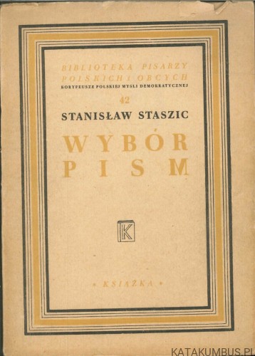 Wybór pism. STANISŁAW STASZIC