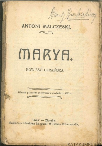 Marya. Powieść ukraińska. ANTONI MALCZESKI