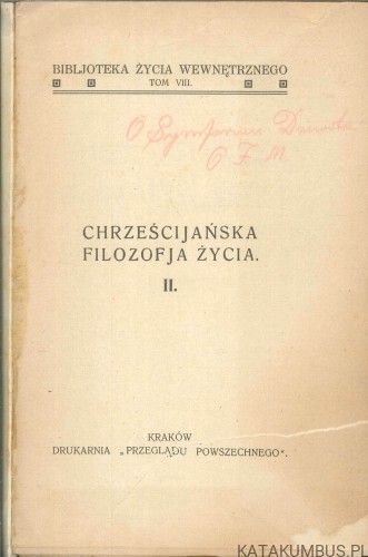 Chrześcijańska filozofja życia, tom II. TILMANN PESCH T.J