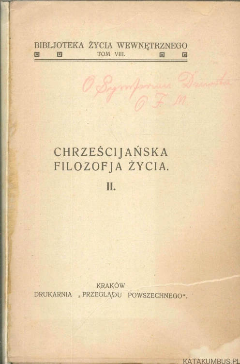 Chrześcijańska filozofja życia, tom II. TILMANN PESCH T.J