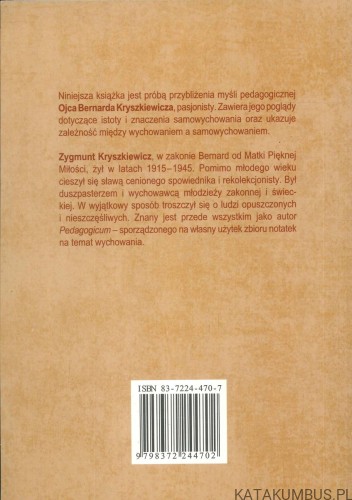 Samowychowanie według Ojca Bernarda Kryszkiewicza. SABINA MARCZAK