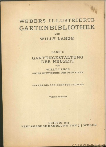 Gartengestaltung der Neuzeit. WILLY LANGE