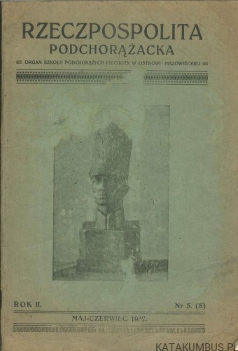 Rzeczpospolita Podchorążacka nr 5 (8) maj-czerwiec 1932. PRACA ZBIOROWA