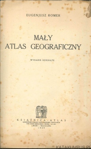 Mały atlas geograficzny. EUGENJUSZ ROMER