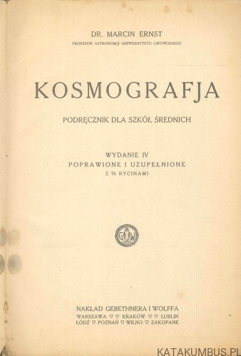 Kosmografja. Podręcznik dla szkół średnich. MARCIN ERNST