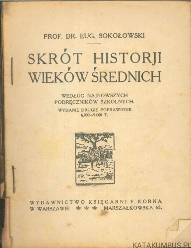 Skrót historji wieków średnich. EUG. SOKOŁOWSKI