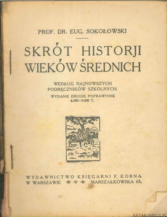Skrót historji wieków średnich. EUG. SOKOŁOWSKI