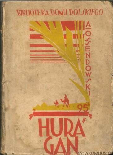 Huragan. Tom 5.. A. OSSENDOWSKI