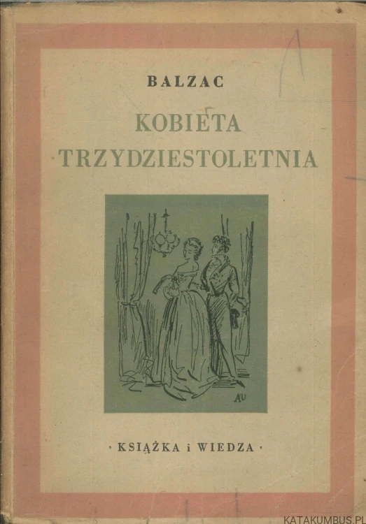 Kobieta trzydziestoletnia. BALZAC