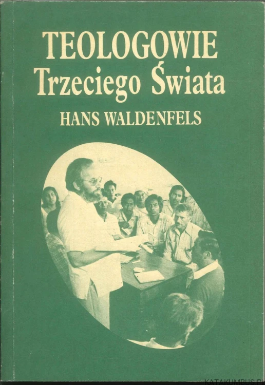 Teologowie Trzeciego Świata. HANS WALDENFELS