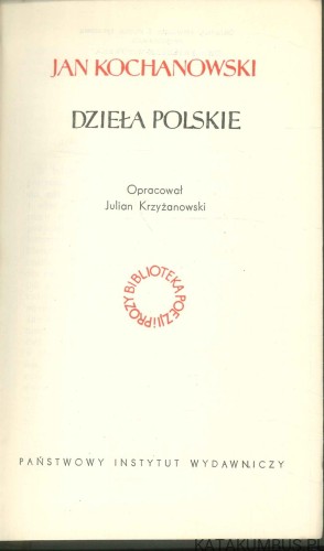Dzieła polskie. JAN KOCHANOWSKI