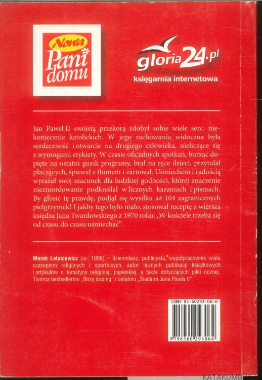 Jan Paweł II poza protokołem. MAREK LATASIEWICZ