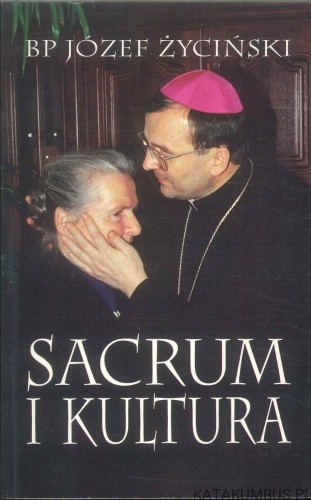 Sacrum i kultura. BP JÓZEF ŻYCIŃSKI