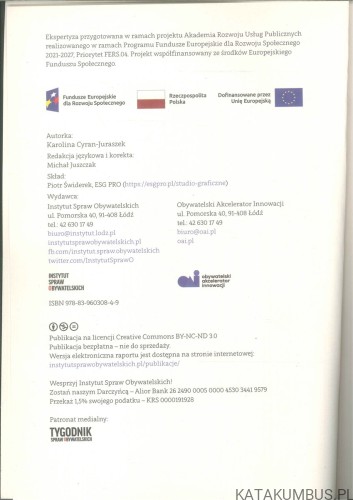 Usługi społeczne, organizacjo! Rola sektora ekonomii społecznej w rozwoju usług społecznych. KAROLINA CYRAN-JURASZEK