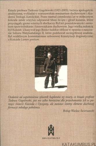Uczył kochać Kościół. Ksiądz Tadeusz Gogolewski we wspomnieniach. PRACA ZBIOROWA