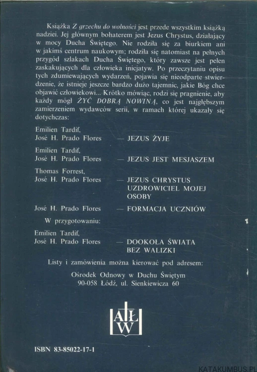 Z grzechu do wolności. JÓZEF KOZŁOWSKI SJ