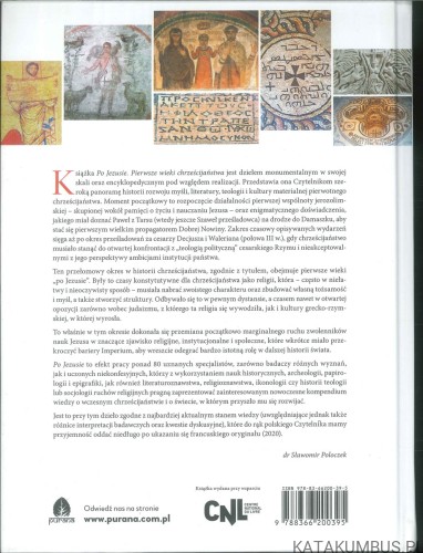 Po Jezusie. Pierwsze wieki chrześcijaństwa. PRACA ZBIOROWA