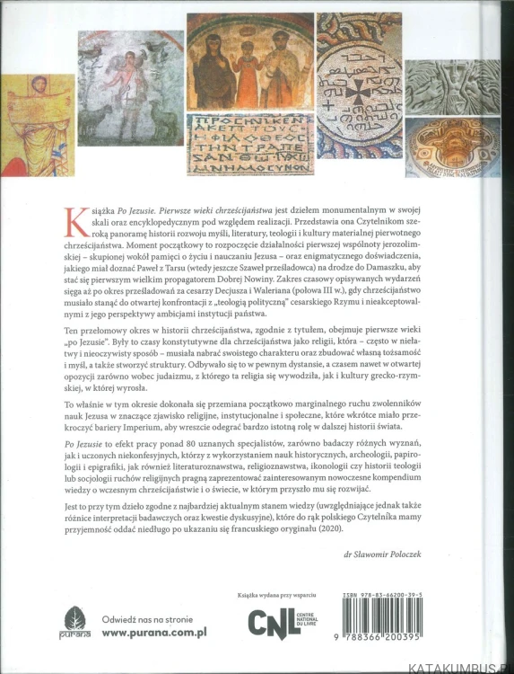 Po Jezusie. Pierwsze wieki chrześcijaństwa. PRACA ZBIOROWA