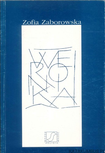Weronika. ZOFIA ZABOROWSKA