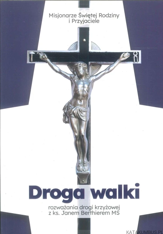 Droga walki. PRACA ZBIOROWA