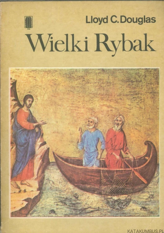 Wielki Rybak. LLOYD C. DOUGLAS
