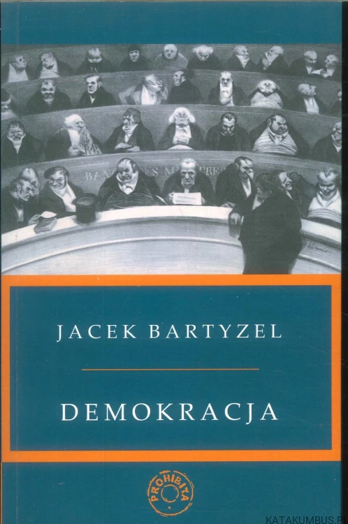 Demokracja. JACEK BARTYZEL