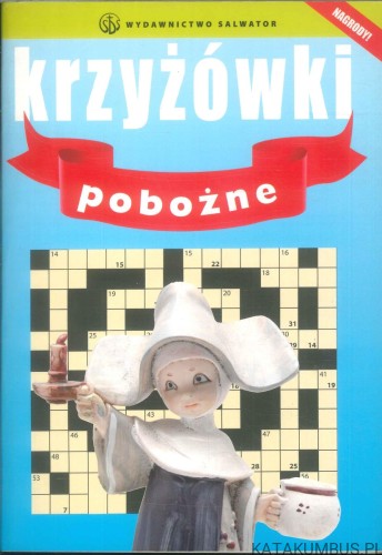 Krzyżówki pobożne. PRACA ZBIOROWA