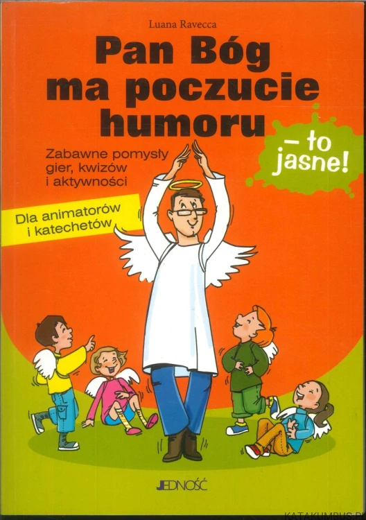 Pan Bóg ma poczucie humoru - to jasne!. LUANA RAVECCA