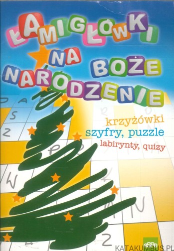 Łamigłówki na Boże Narodzenie. PRACA ZBIOROWA