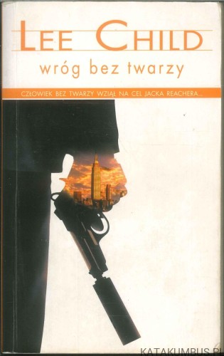 Wróg bez twarzy. LEE CHILD