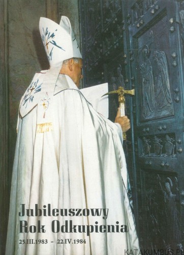 Jubileuszowy rok odkupienia. PRACA ZBIOROWA