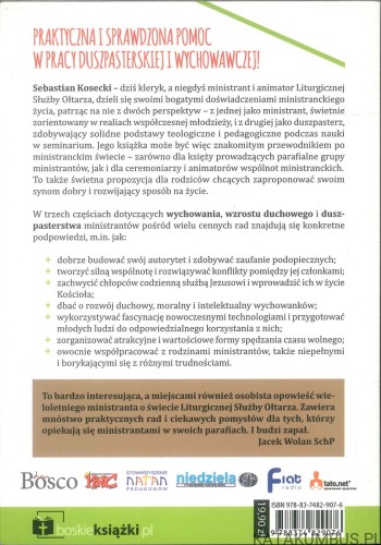 Ministranci. Poradnik dla opiekunów liturgicznej służby ołtarza. SEBASTIAN KOSECKI