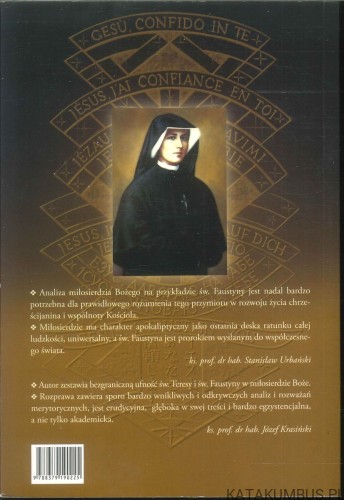 Miłosierdzie. Największy przymiot Boga u Świętej Faustyny i w dziejach Kościoła. KS. MARIUSZ BERNYŚ