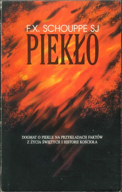 Piekło. F.X. SCHOUPPE SJ